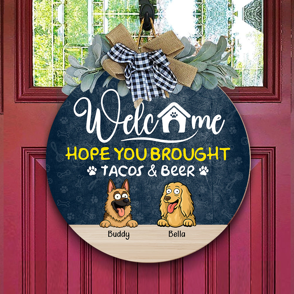 Hope You Bought Tacos & Drink Wooden Door Sign Personalized Gift HO82 893716