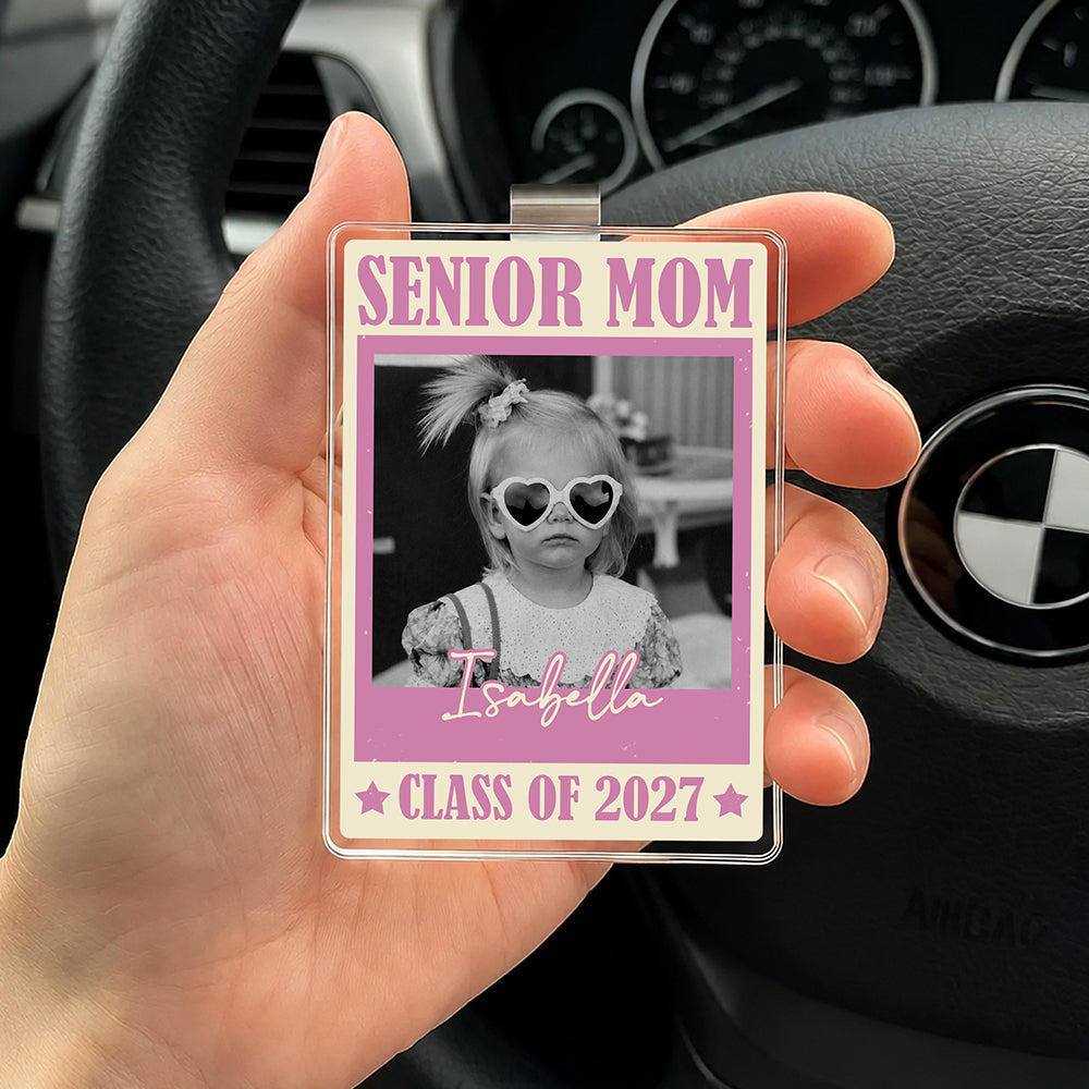 Custom Photo Senior Mom - Class Of 2027 Acrylic Car Visor Clip HA75 922088