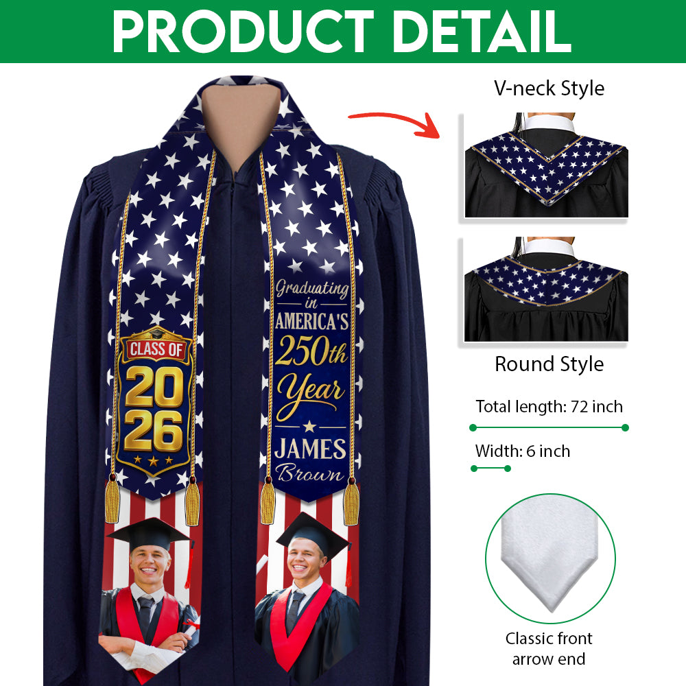 Custom Photo Class of 2026 Graduating in America’s 250th Year Patriotic Graduation Stole TH10 169199