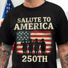 Salute To America Veteran Dark Shirt Happy 250th Anniversary of America Gifts CH07 896690