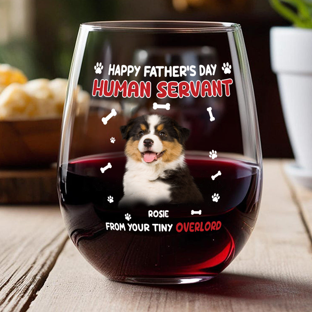 Custom Photo Happy Human Servant Personalized Wine Glass CH07 895444