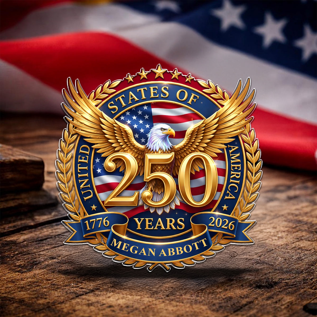 Custom Name United States Of America 1776-2026 250th Anniversary Acrylic Pin HO82 902272