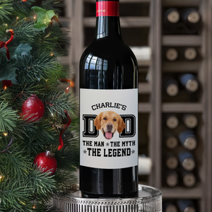 Custom Photo Dog Dad The Man The Myth The Snack Dealer Wine Label LM32 893887