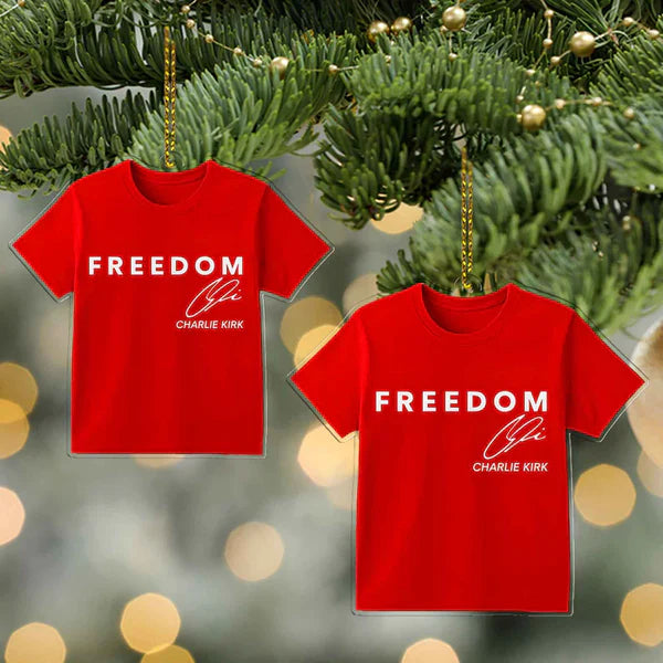 We Stand Charlie Kirk Freedom Memorial Acrylic Ornament LM32 65801