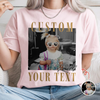 Custom Photo And Your Text Comfort Shirt For Family TH10 170601