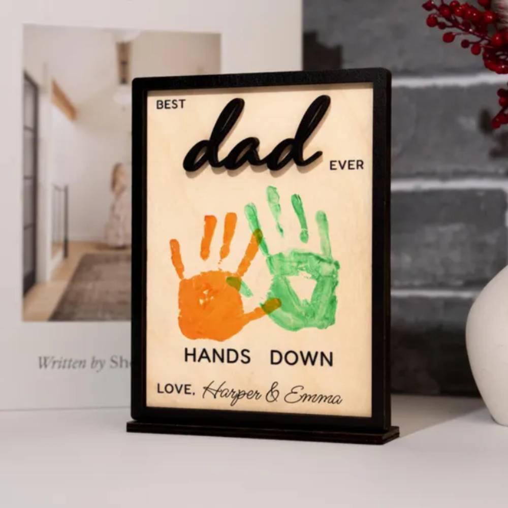 Personalized Hands Down Best Dad Ever 2-Layered Wooden Plaque - Father's Day Gift HO82 902554