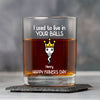 We Used To Live In Your Balls Personalized Whiskey Glass Funny Father's Day Gift CH07 895386