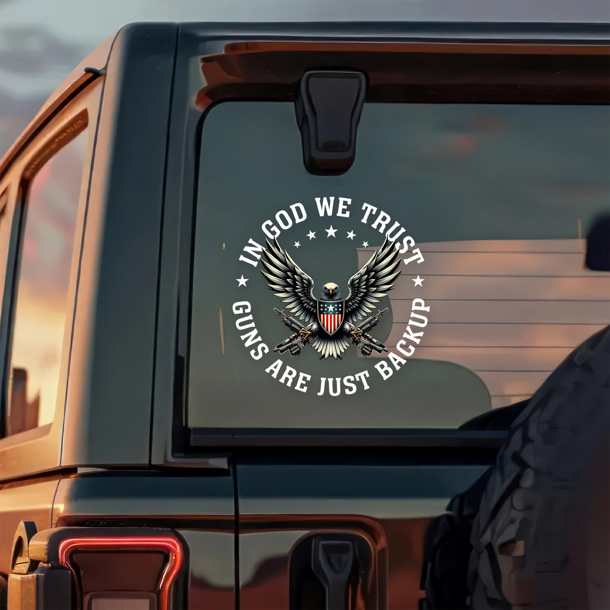 In God We Trust - Guns Are Just Backup Car Window Decal Sticker CH07 910290