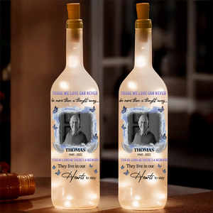 Custom Photo Those We Love Can Never Be More Memorial Bottle Lamp LM32 893157