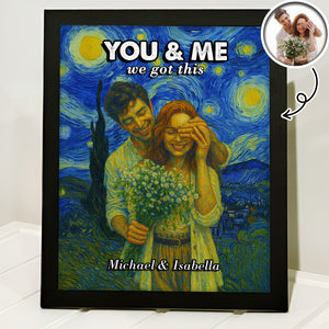 Custom Photo You And Me We Got This Under Starry Night - Personalized Picture Frame CH07 896544