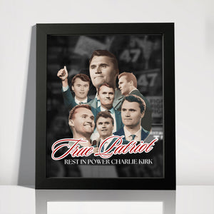 True Patriot Rest In Power Charlie Kirk Picture Frame HO82 65816