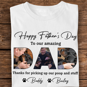 Custom Photo Happy Father's Day To My Amazing Dad Bright Shirt Dog Lovers Gift CH07 895882