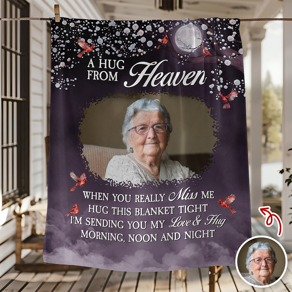 Custom Photo A Hug From Heaven Memorial Blanket Gifts for Family, Friends HO82 894454