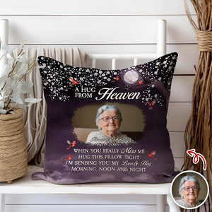 Custom Photo A Hug From Heaven - Personalized Memorial Pillow CH07 896486