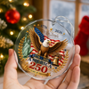 Personalized We The People US 250th Anniversary 1776–2026 Eagle Glass Ornament – Custom Patriotic Christmas Gift TH10 170689