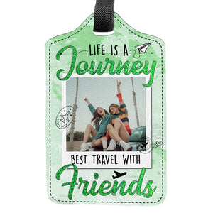 Custom Photo Best Traveled With Friends Personalized Luggage Tag Holiday Vacation Gift, Gift For Best Friends, BFF HA75 892666