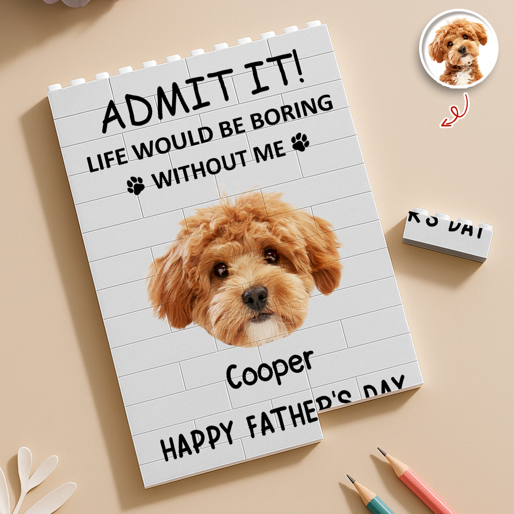 Custom Photo Admit It! Life Would Be Boring Without Us Building Brick Block TH10 169939