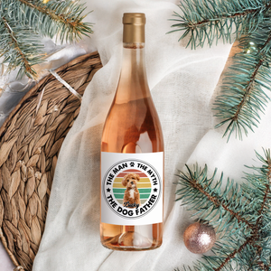 Custom Photo The Man The Myth The Dog Father Wine Label LM32 893893