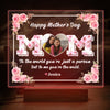 Mom, To Me You're The Wold Custom Photo Acrylic Plaque LED Night Light Mothers Day Gift For Mom CH07 895276