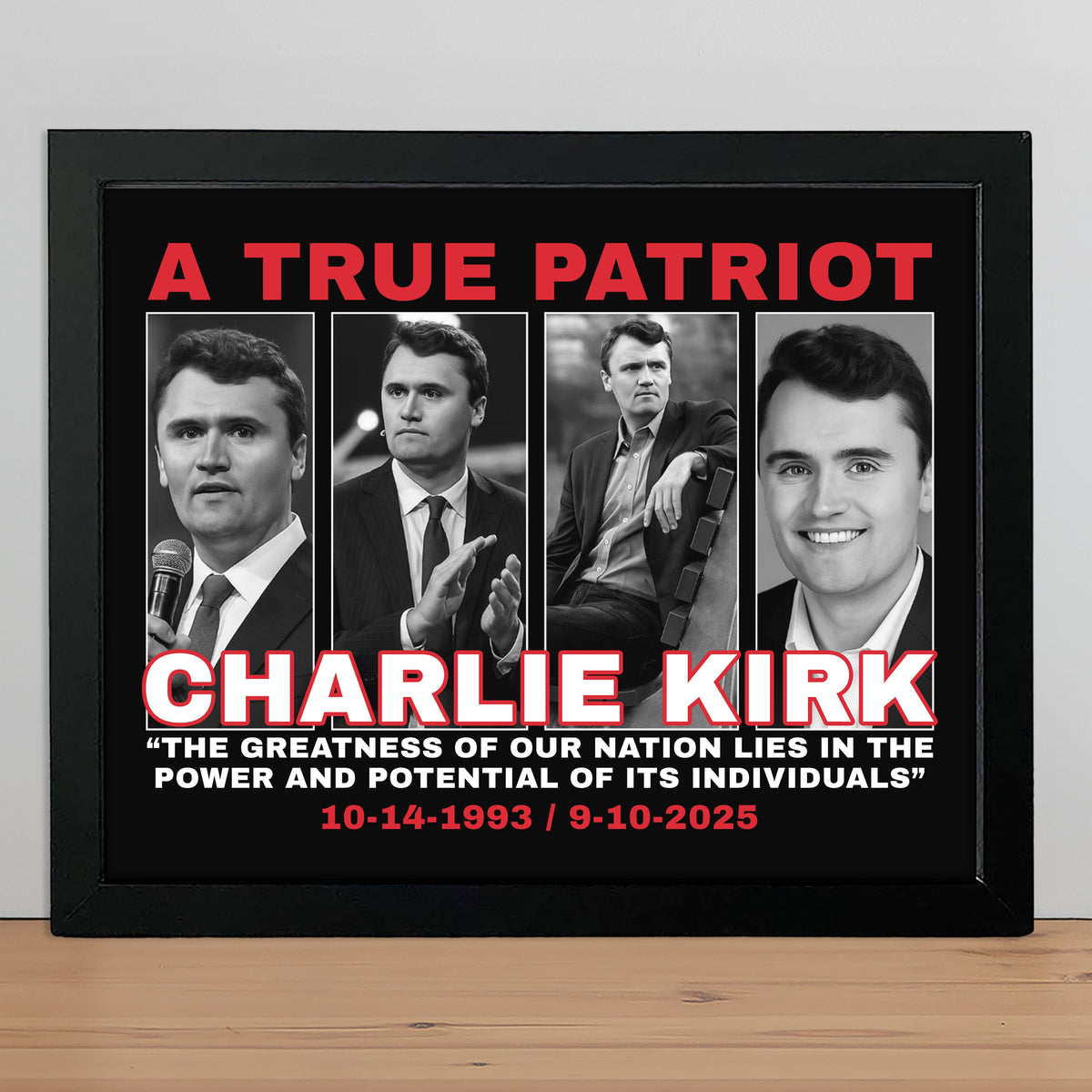 The Greatness Of Our Nation - A True Patriot Charlie Kirk Picture Frame HO82 65800
