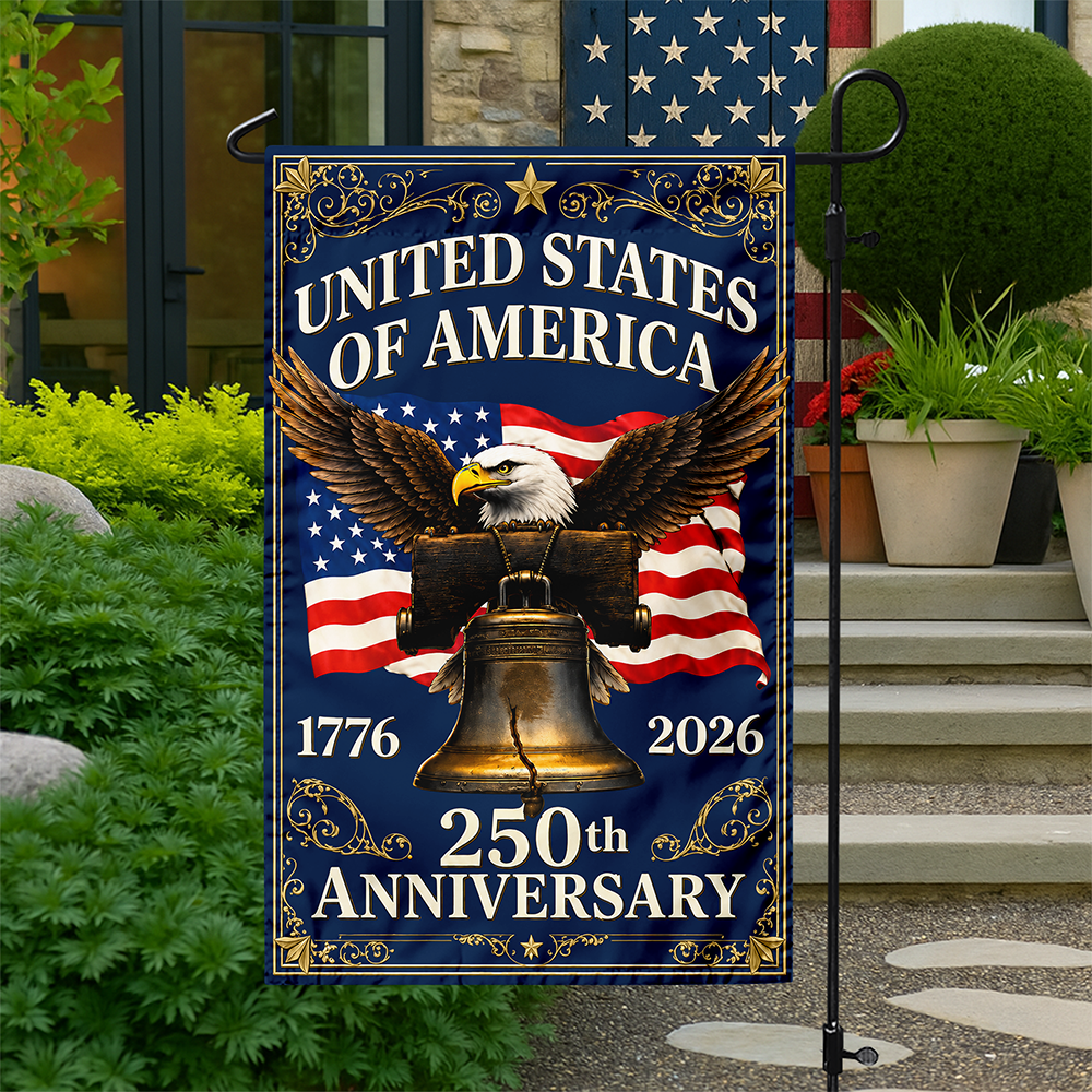 Personalized United States of America 250th Anniversary 1776–2026 Eagle & Liberty Bell Garden Flag LM32 669267