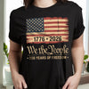 America 250th Birthday US Flag 250 Years We The People Dark Shirt HO82 894622