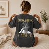 Custom Photo Look Who's A Senior Back Comfort Shirt - Back To School Gift HA75 922064