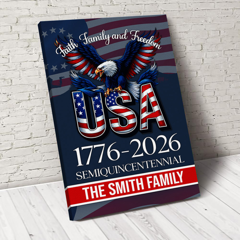 Personalized Faith, Family & Freedom USA 250 Years Patriotic Canvas Poster HO82 901444