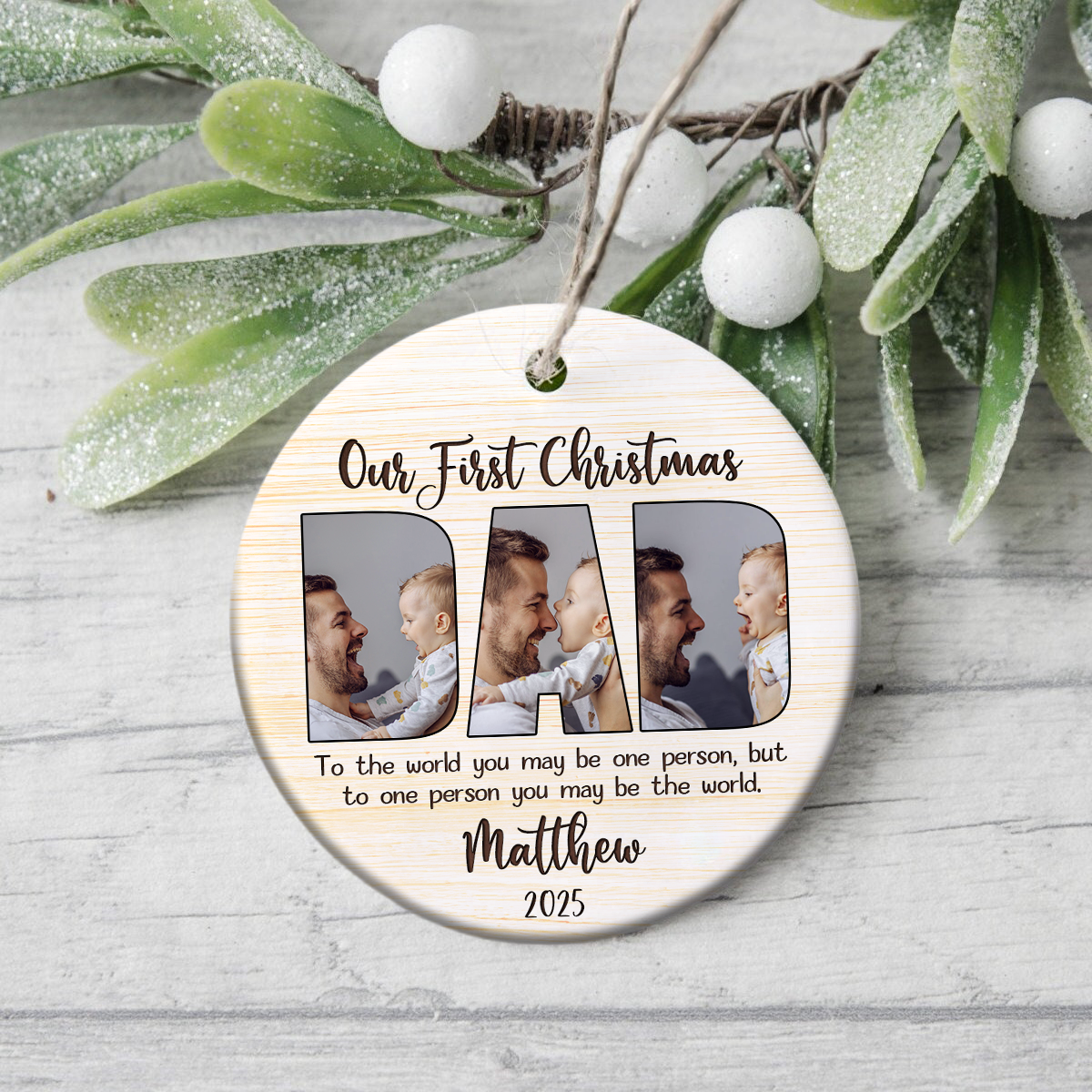 Custom Photo Our First Christmas Ceramic Ornament Gift For Dad, Father HA75 897102