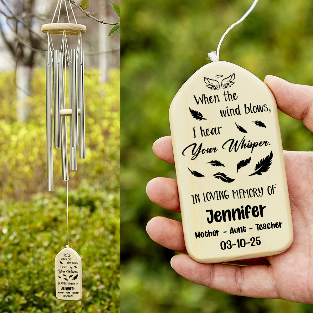 When The Wind Blows, I Hear Your Whisper Memorial Wind Chimes HA75 891966