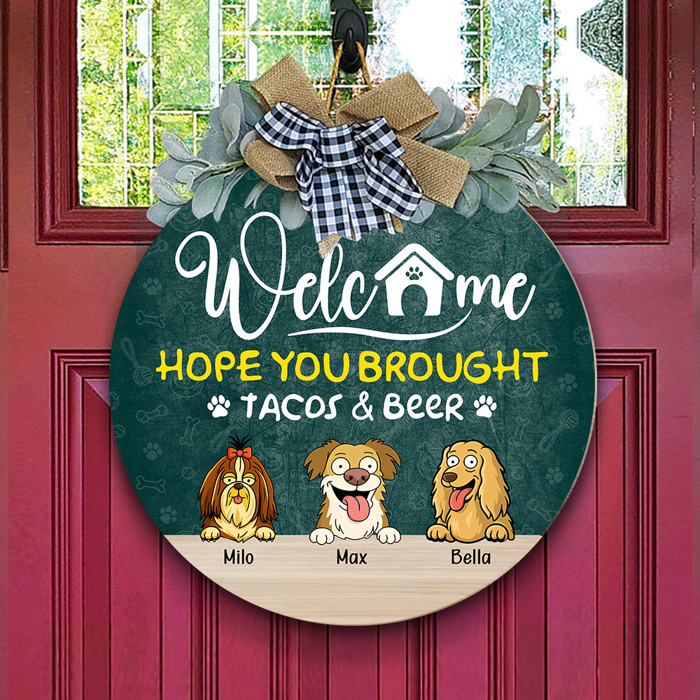 Hope You Bought Tacos & Drink Wooden Door Sign Personalized Gift HO82 893716