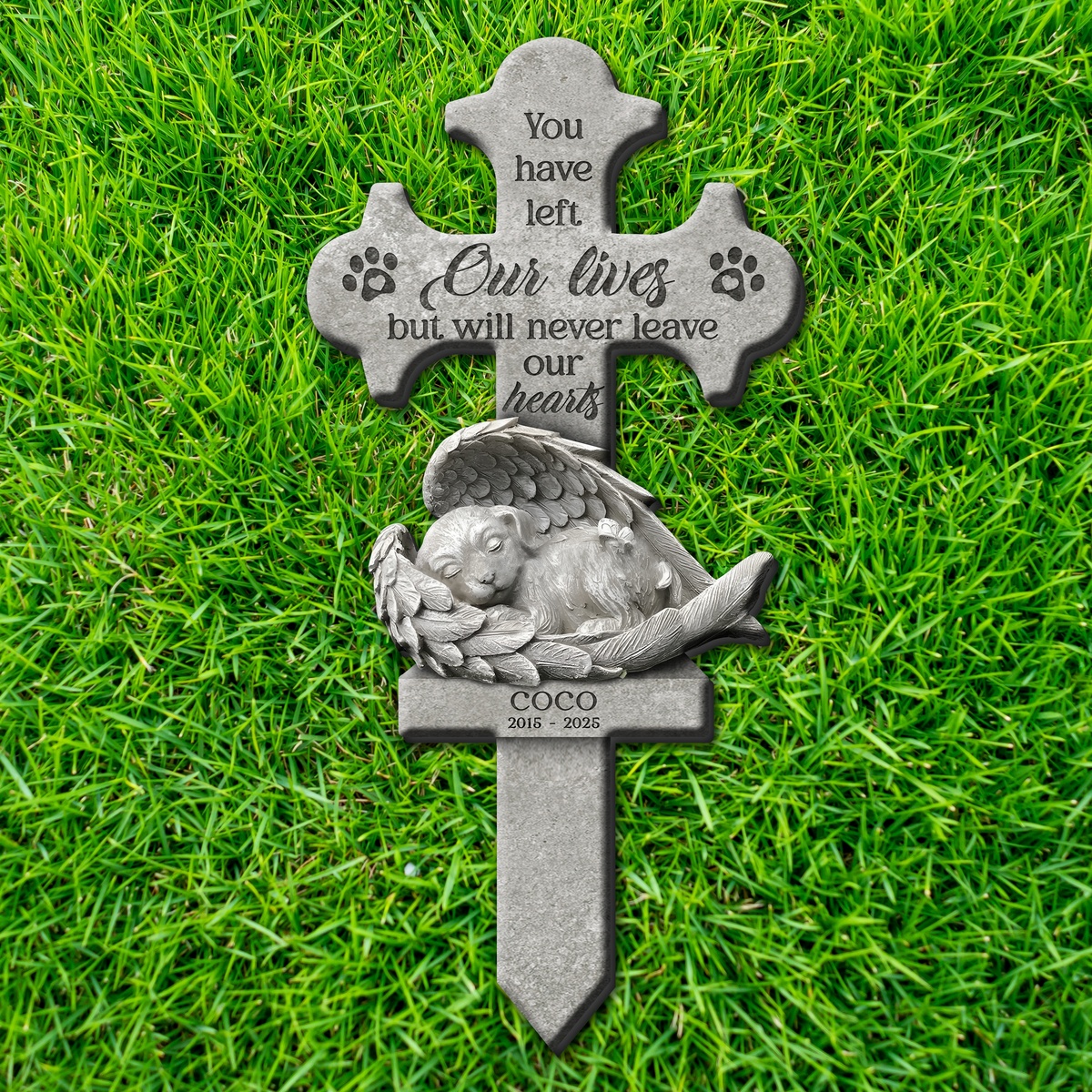You Have Left Our Lives But Will Never Leave Our Hearts - Personalized Garden Stake TH10 894465