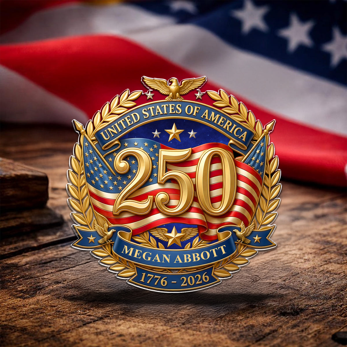 Custom Name 250th Anniversary United States Of America 1776-2026 Acrylic Pin HO82 902274