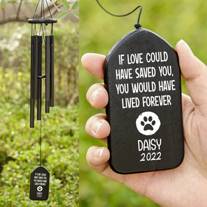 You Would Have Lived Forever Memorial Wind Chimes TH10 892461