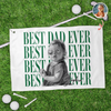 Personalized Vintage Photo Best Dad Ever Golf Towel For Golf Lovers For Father's Day Gift CH07 911504