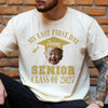 Custom Face And Year My Last First Day Senior Class Of 2027 Comfort Shirt HA75 922062