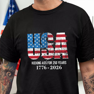 Kicking Ass For 250 Years Of Freedom Patriot Dark Shirt LM32 895157