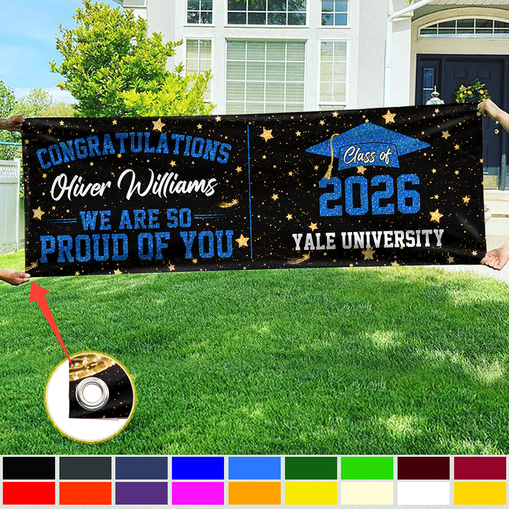 Custom Name We Are So Proud  Of You Banner 2026 Graduation Gift TH10 898773