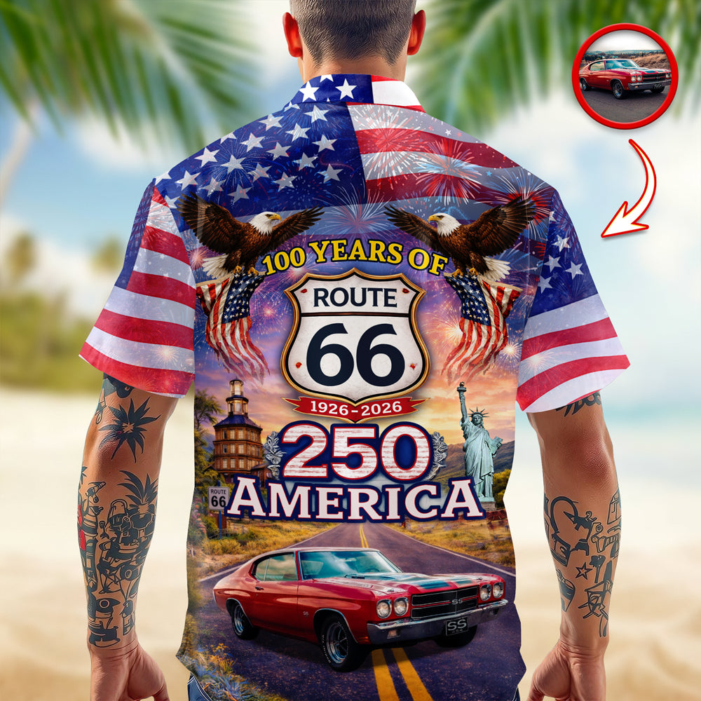 Celebrate 100 Years of Road Route 66 and America 250th Anniversary Custom Car Photo Hawaiian Shirt CH07 910378