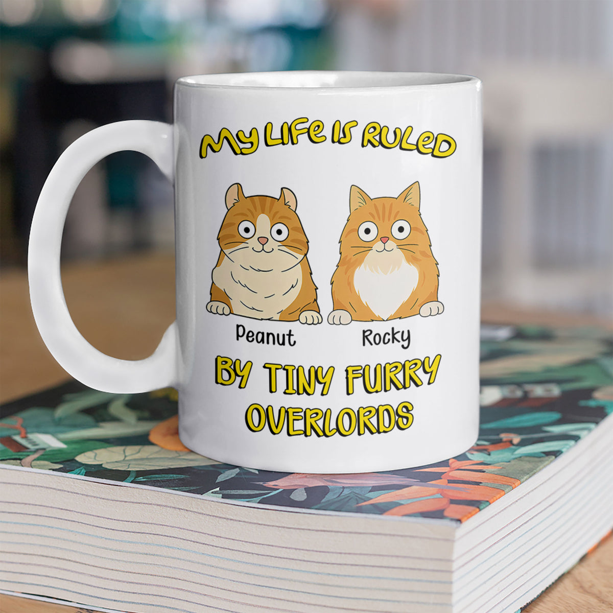 My Life Is Ruled By Cats For Cat Lover Mug TH10 892727