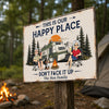 Custom  Name This Is Our Happy Place - Don't F*ck It Up Camping Metal Sign LM32 669463