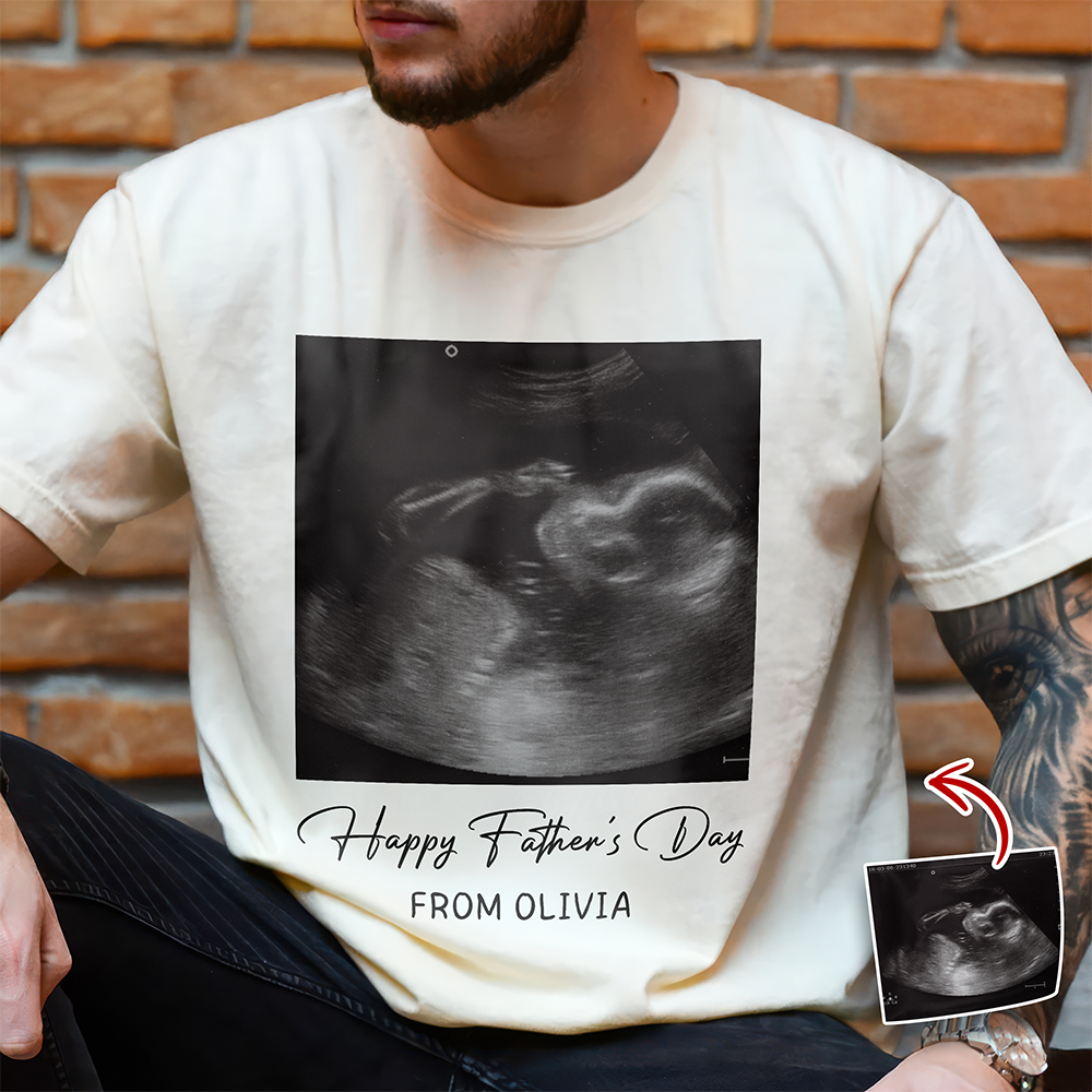 Custom Ultrasound Photo Happy Father's Day Comfort Shirt  - Personalized New Dad Gift CH07 911514