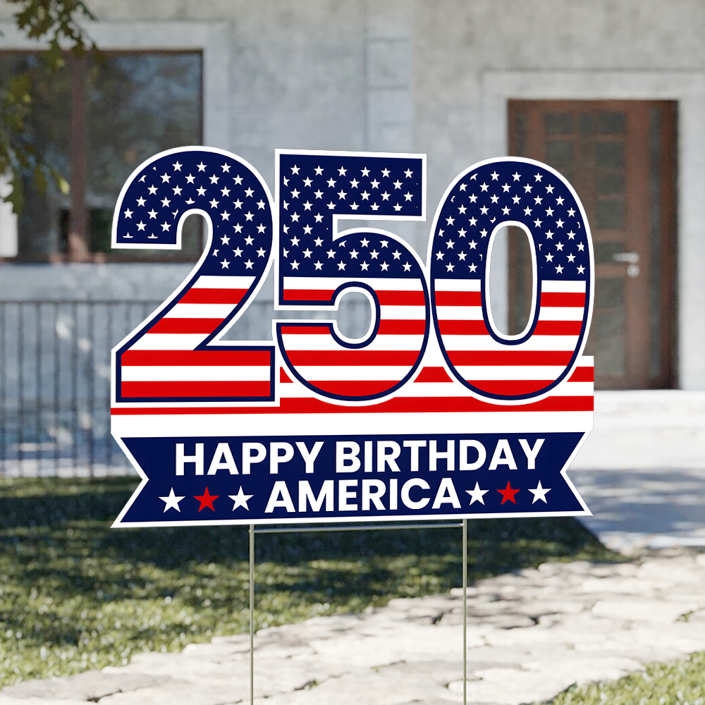 250 Happy Birthday America Yard Sign, USA 1776-2026 Patriotic Decoration TH10 170219