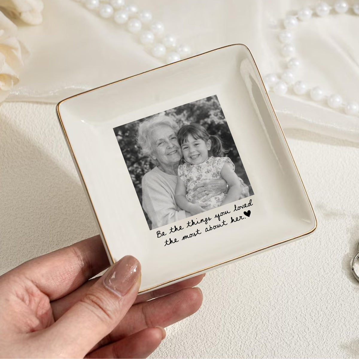 Custom Photo Be The Things You Loved About Her Memorial Jewelry Dish Gift For Family TH10 170541