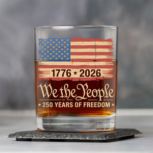 America 250th Birthday US Flag 250 Years We The People Whiskey Glass HO82 894632