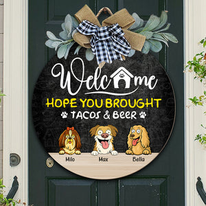 Hope You Bought Tacos & Drink Wooden Door Sign Personalized Gift HO82 893716