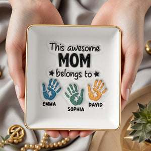 This Awesome Mom Belongs To Personalized Jewelry Dish Mother's Day Gift for Mom HA75 892068