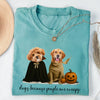 Dogs Because People Are Creepy Halloween Comfort Shirt TH10 896125