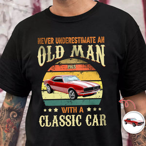 Custom Car Photo Never Underestimate An Old Man With A Classic Car Dark Shirt CH07 896310