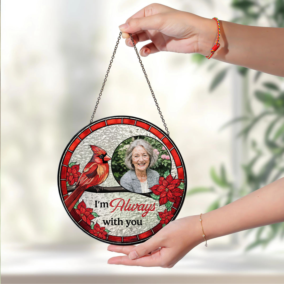 Custom Photo I'm Always With You Stained Glass Suncatcher HA75 892672
